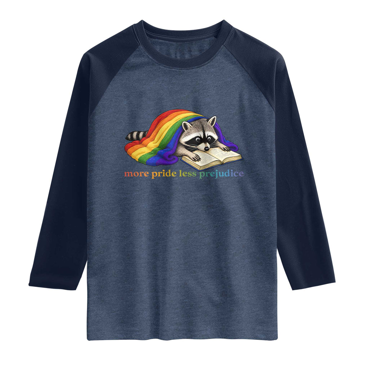 More Pride Less Prejudice Raglan Shirt LGBT Raccoon Book Lover TS14 Heather Denim Navy Print Your Wear