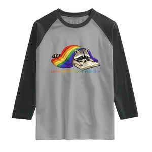 More Pride Less Prejudice Raglan Shirt LGBT Raccoon Book Lover TS14 Sport Gray Black Print Your Wear