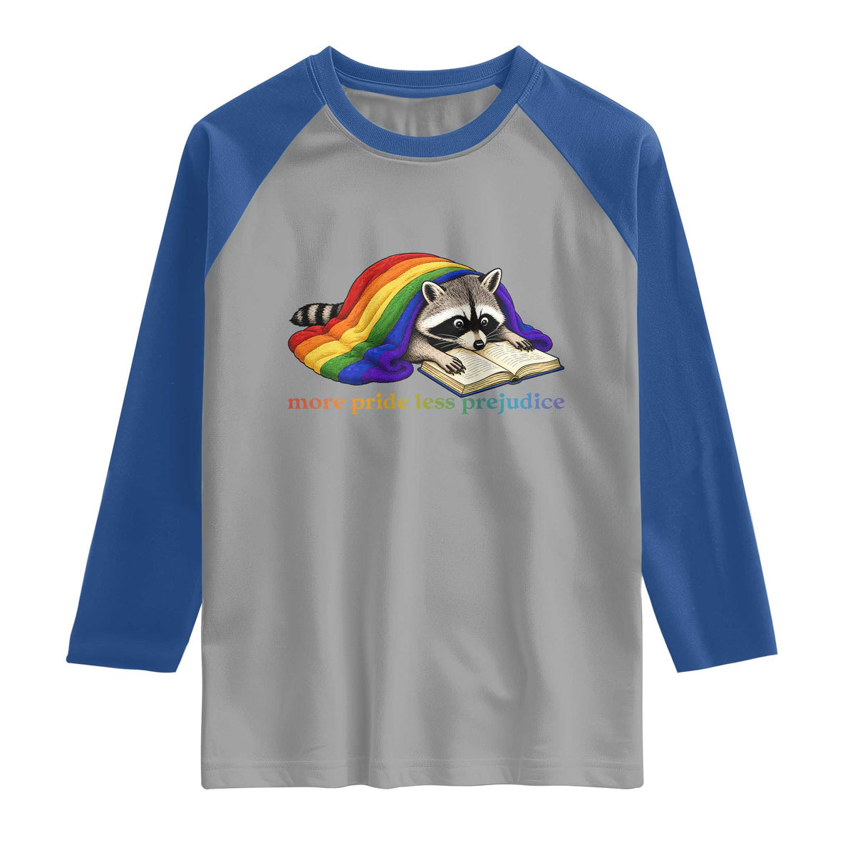 More Pride Less Prejudice Raglan Shirt LGBT Raccoon Book Lover TS14 Sport Gray Royal Print Your Wear