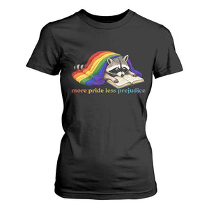 More Pride Less Prejudice T Shirt For Women LGBT Raccoon Book Lover