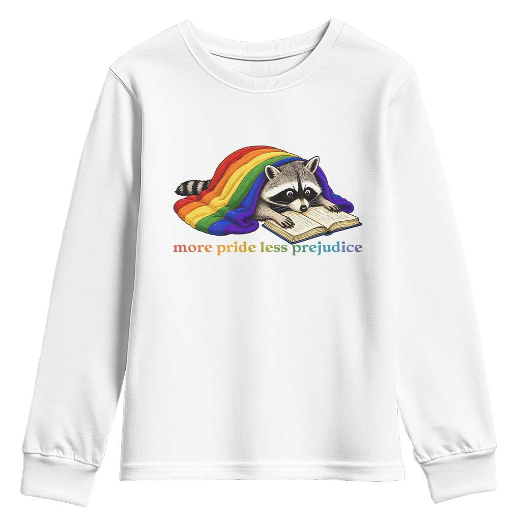 More Pride Less Prejudice Youth Sweatshirt LGBT Raccoon Book Lover TS14 White Print Your Wear