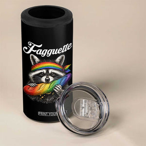 Faguette LGBTQ 4 in 1 Can Cooler Tumbler Funny Pride Raccoon Rainbow TS14 Print Your Wear
