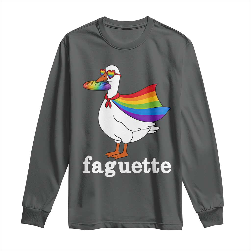 Faguette LGBTQ Long Sleeve Shirt Funny Pride Goose Rainbow