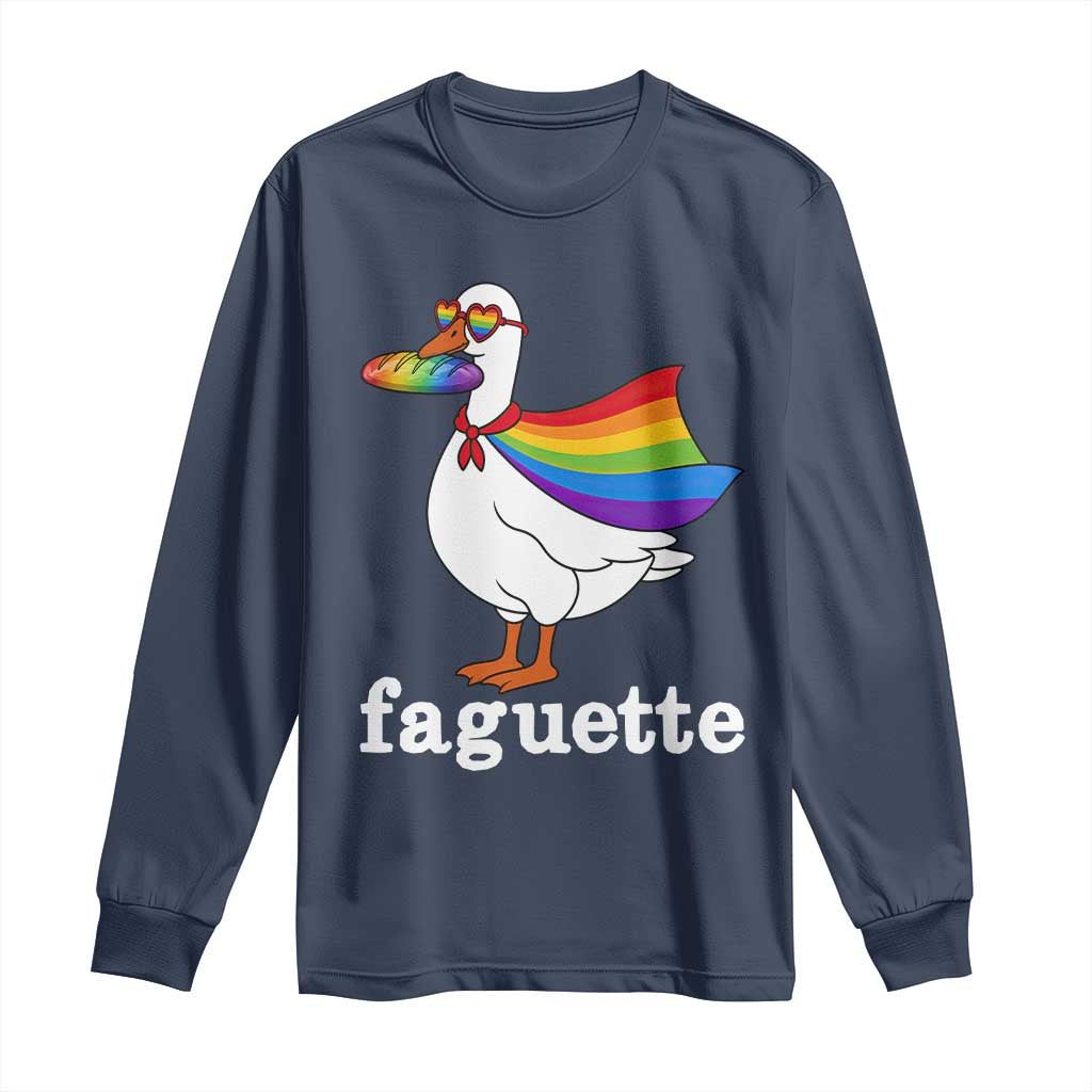 Faguette LGBTQ Long Sleeve Shirt Funny Pride Goose Rainbow