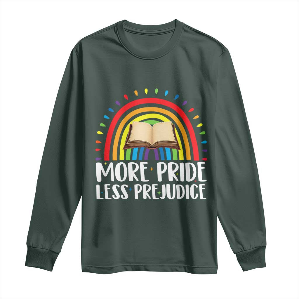 More Pride Less Prejudice Long Sleeve Shirt LGBTQ Pride Month Book Lover TS14 Dark Forest Green Print Your Wear