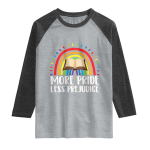 More Pride Less Prejudice Raglan Shirt LGBTQ Pride Month Book Lover TS14 Heather Gray Heather Charcoal Print Your Wear