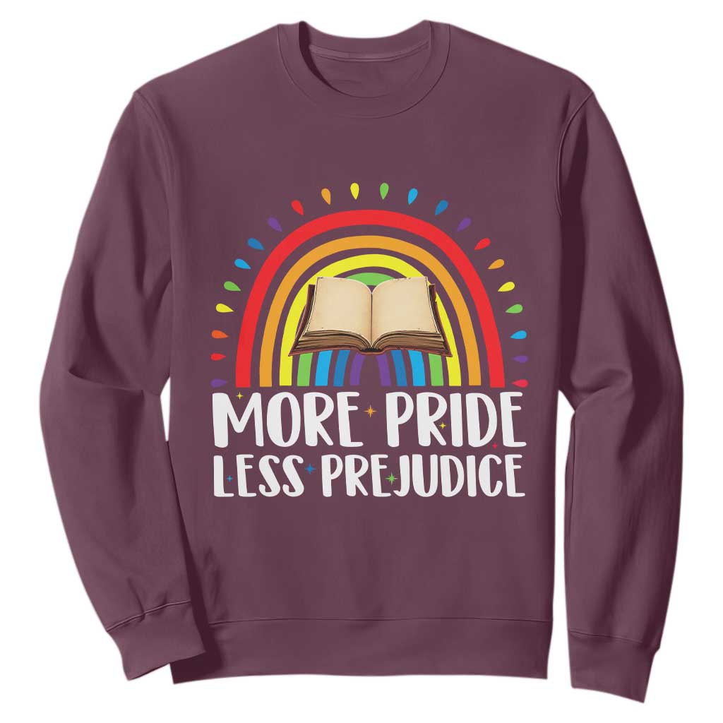 More Pride Less Prejudice Sweatshirt LGBTQ Pride Month Book Lover