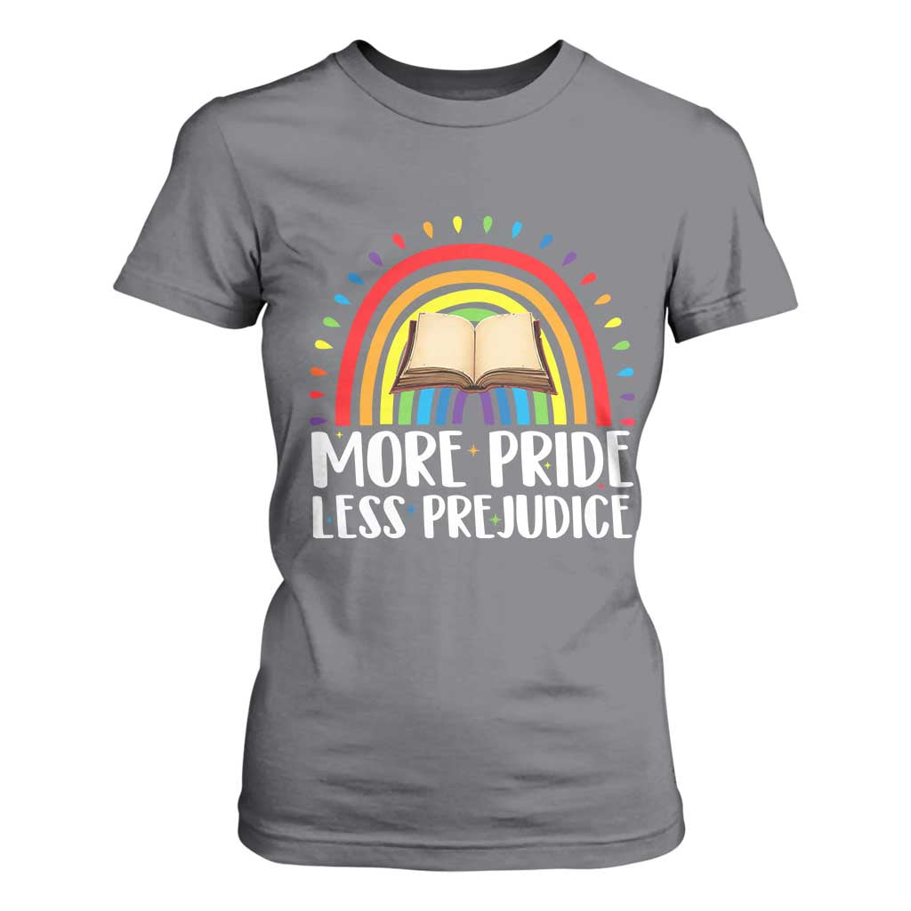 More Pride Less Prejudice T Shirt For Women LGBTQ Pride Month Book Lover TS14 Charcoal Print Your Wear