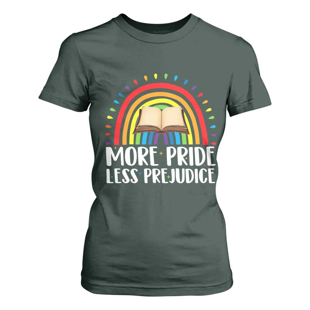 More Pride Less Prejudice T Shirt For Women LGBTQ Pride Month Book Lover TS14 Dark Forest Green Print Your Wear