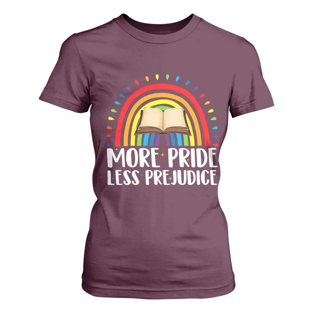 More Pride Less Prejudice T Shirt For Women LGBTQ Pride Month Book Lover TS14 Maroon Print Your Wear