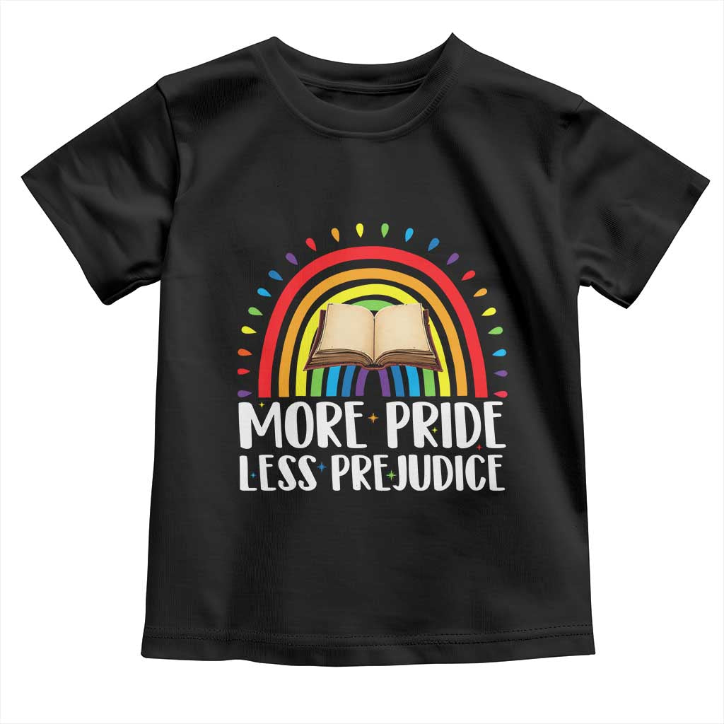 More Pride Less Prejudice Toddler T Shirt LGBTQ Pride Month Book Lover TS14 Black Print Your Wear