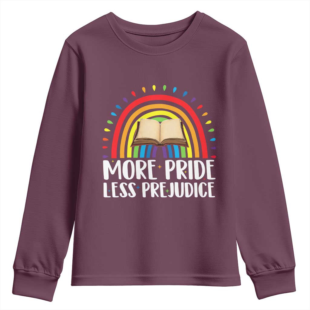 More Pride Less Prejudice Youth Sweatshirt LGBTQ Pride Month Book Lover TS14 Maroon Print Your Wear