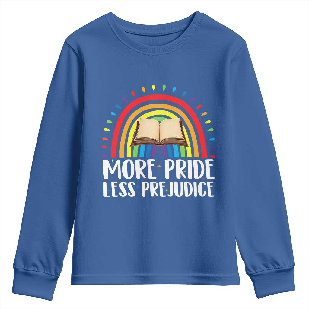 More Pride Less Prejudice Youth Sweatshirt LGBTQ Pride Month Book Lover TS14 Royal Blue Print Your Wear