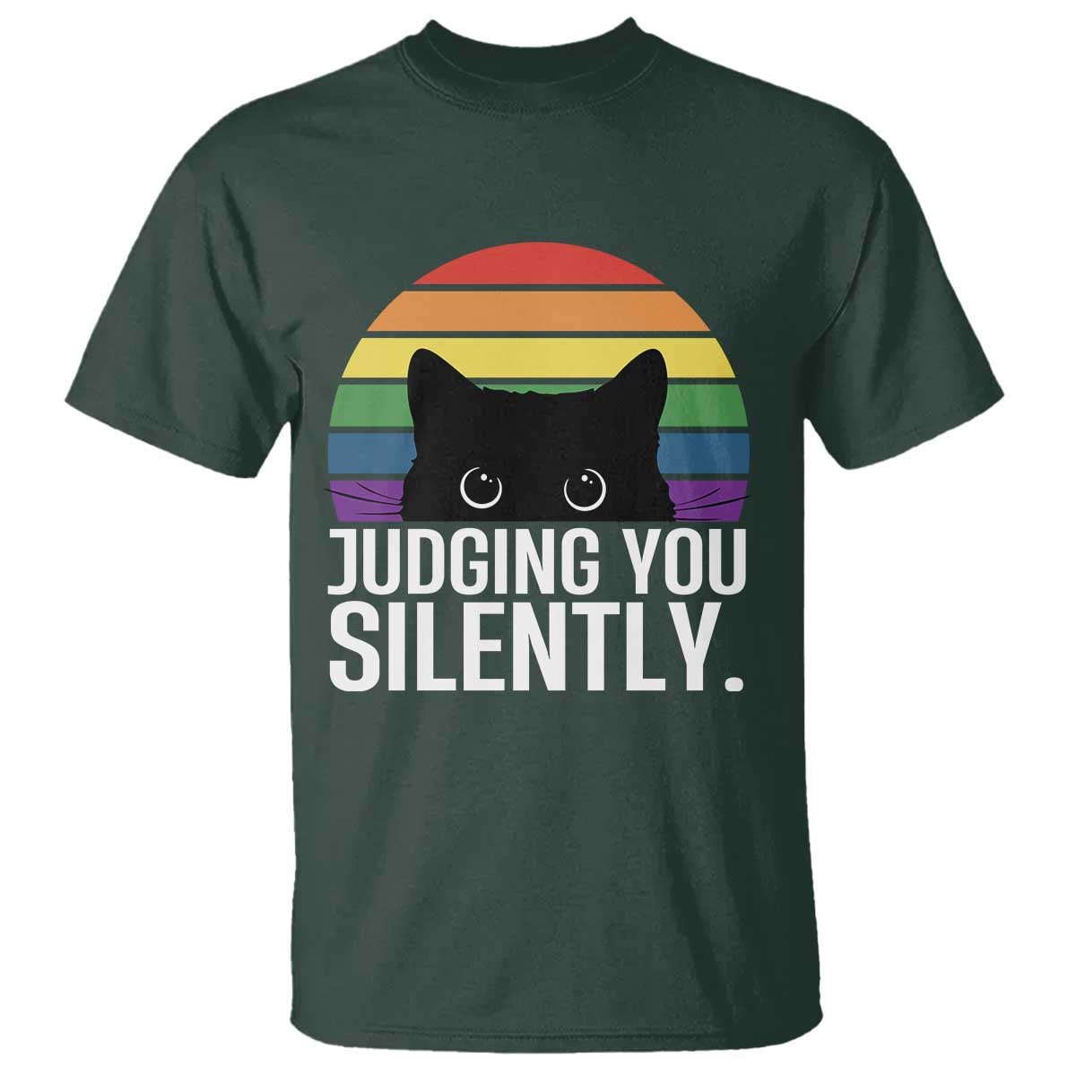 Rainbow Black Cat LGBT Pride T Shirt Judging You Silently TS14 Dark Forest Green Print Your Wear