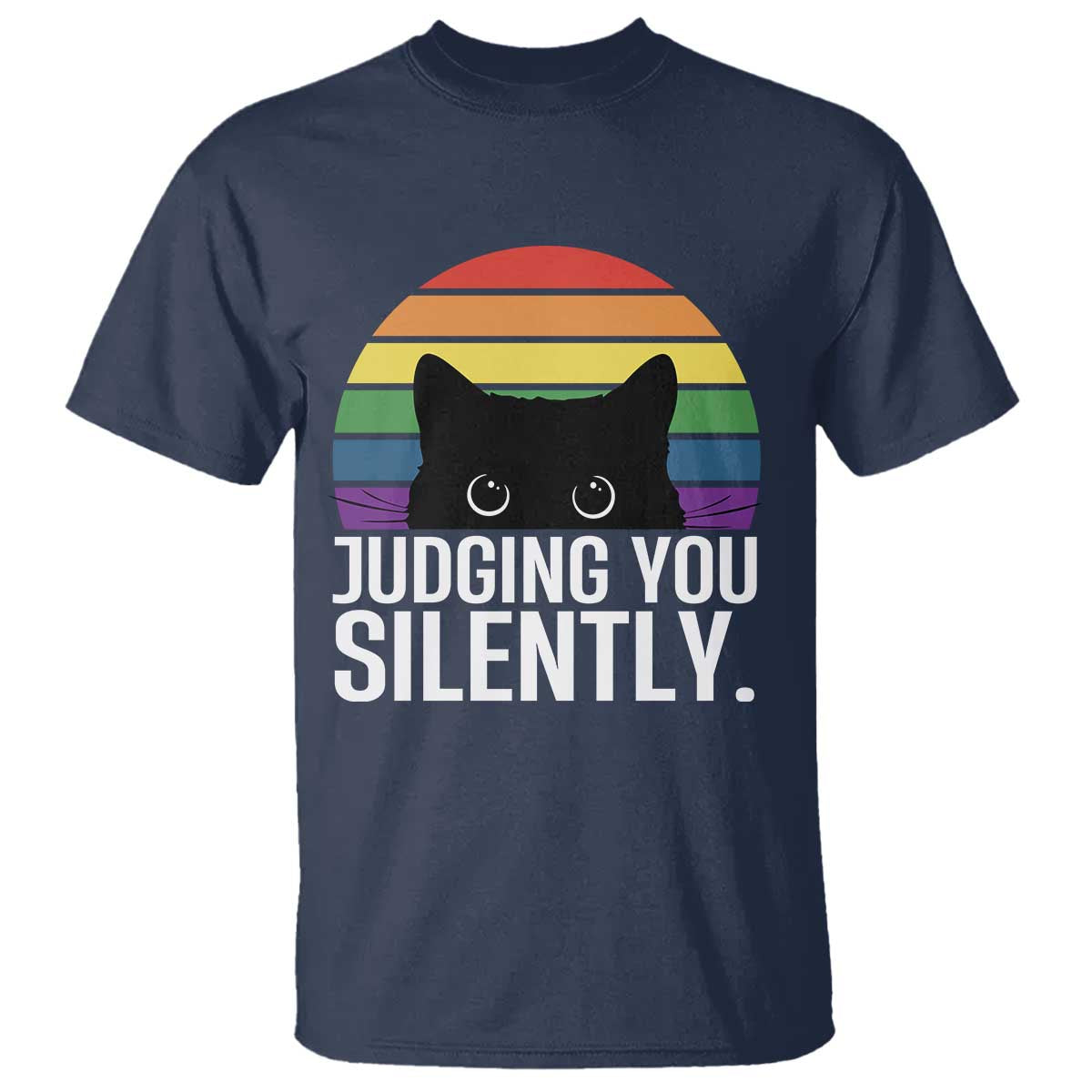 Rainbow Black Cat LGBT Pride T Shirt Judging You Silently TS14 Navy Print Your Wear