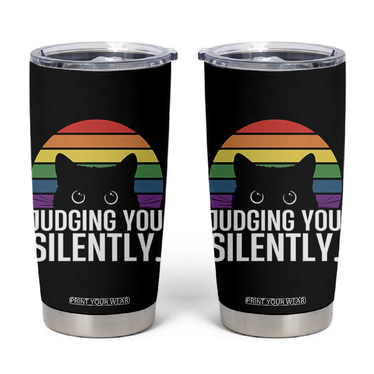 Rainbow Black Cat LGBT Pride Tumbler Cup Judging You Silently TS14 Black Print Your Wear