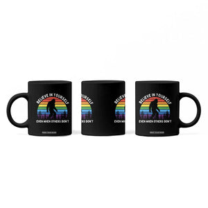 Retro Rainbow Bigfoot Coffee Mug Believe In Yourself Even When Others Don't TS14 Print Your Wear