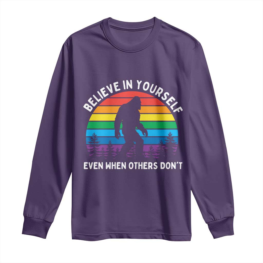 Retro Rainbow Bigfoot Long Sleeve Shirt Believe In Yourself Even When Others Don't TS14 Purple Print Your Wear