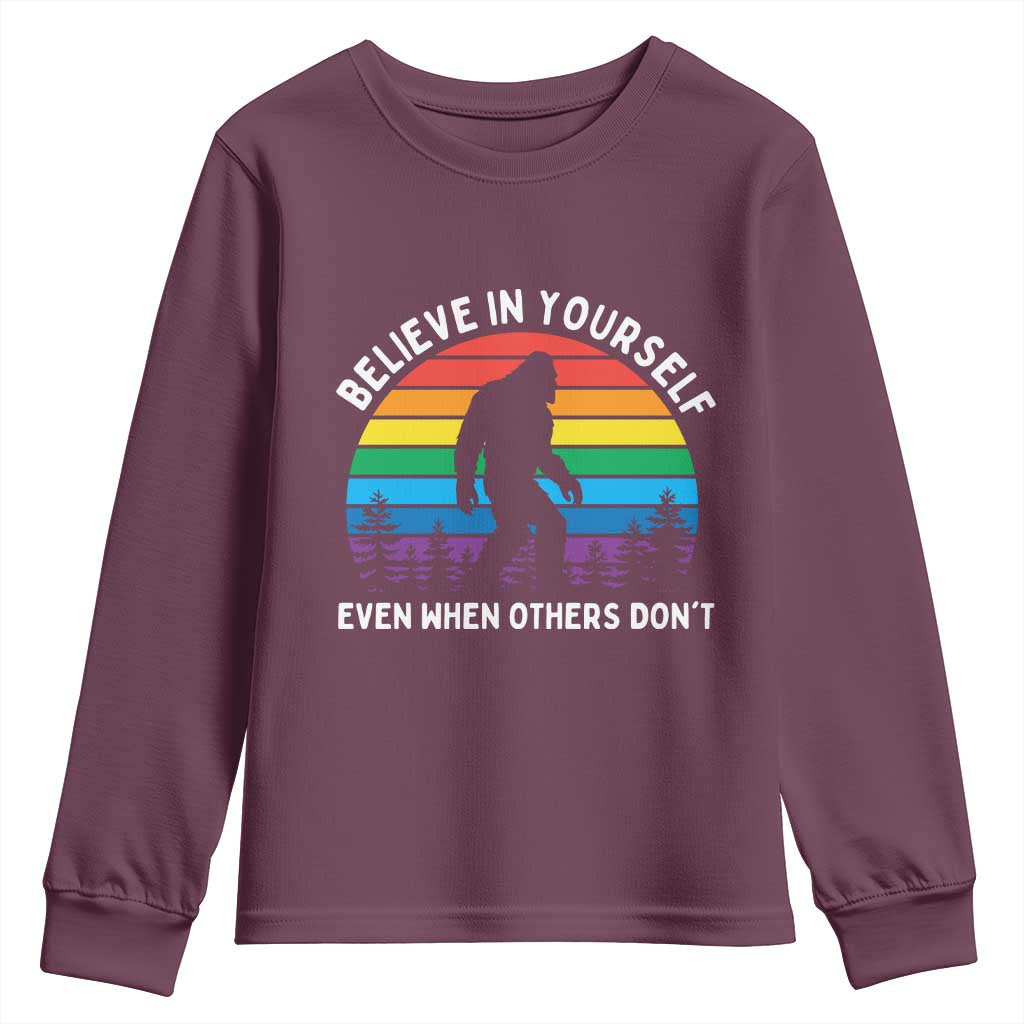 Retro Rainbow Bigfoot Youth Sweatshirt Believe In Yourself Even When Others Don't