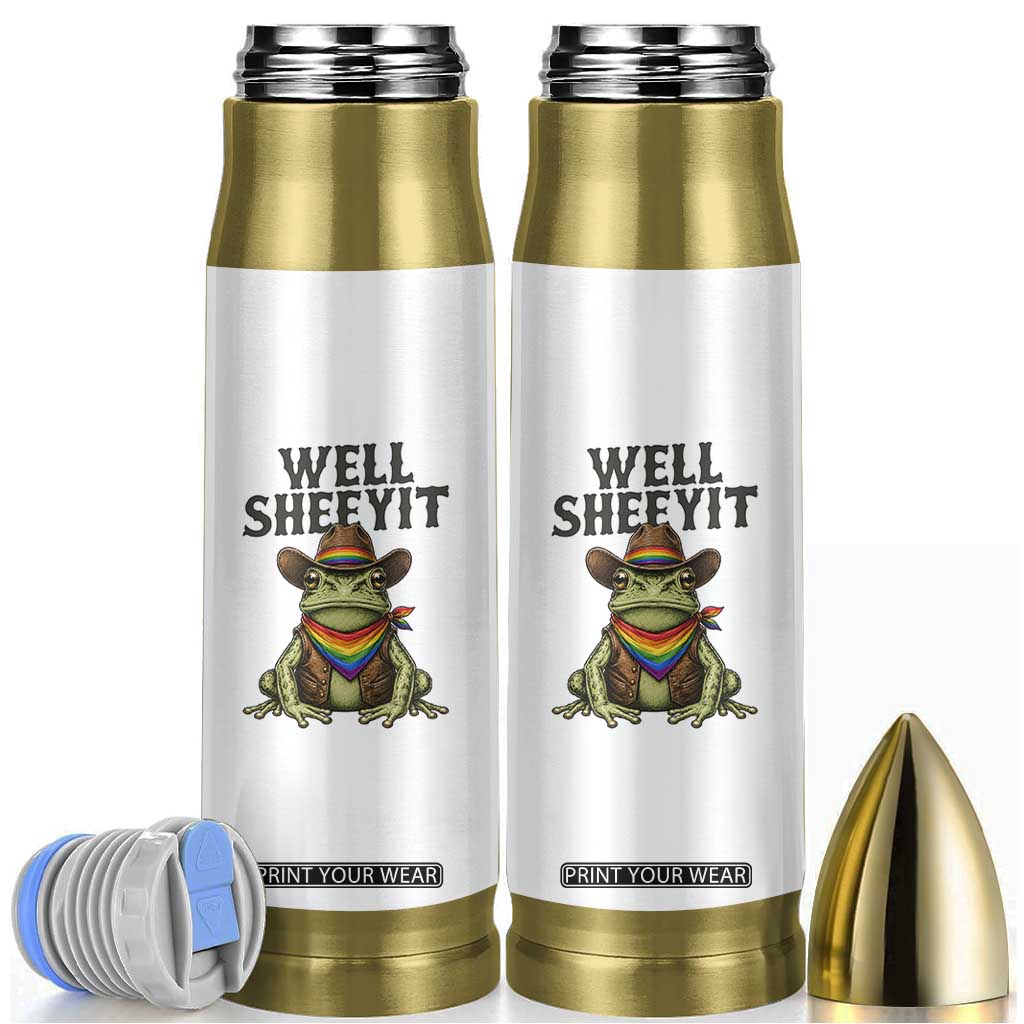Pride Frog LGBT Rainbow Bullet Tumbler Well Sheeyit Country Western TS14 White Print Your Wear