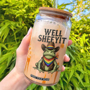 Pride Frog LGBT Rainbow Glass Can Well Sheeyit Country Western TS14 White Print Your Wear