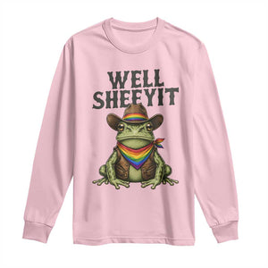 Pride Frog LGBT Rainbow Long Sleeve Shirt Well Sheeyit Country Western TS14 Light Pink Print Your Wear