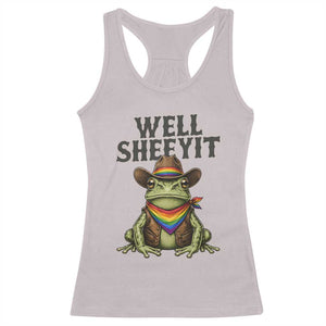 Pride Frog LGBT Rainbow Racerback Tank Top Well Sheeyit Country Western TS14 Ice Gray Print Your Wear