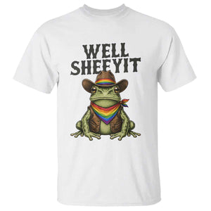 Pride Frog LGBT Rainbow T Shirt Well Sheeyit Country Western TS14 White Print Your Wear