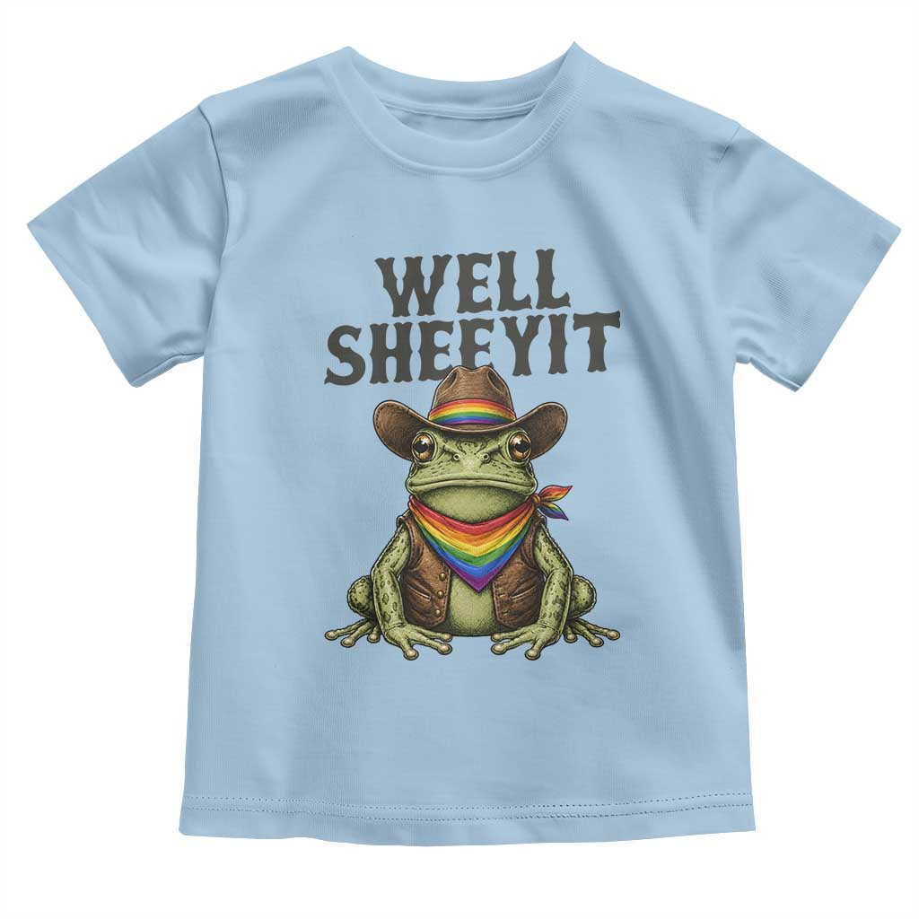 Pride Frog LGBT Rainbow Toddler T Shirt Well Sheeyit Country Western TS14 Light Blue Print Your Wear