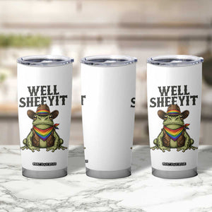 Pride Frog LGBT Rainbow Tumbler Cup Well Sheeyit Country Western TS14 Print Your Wear