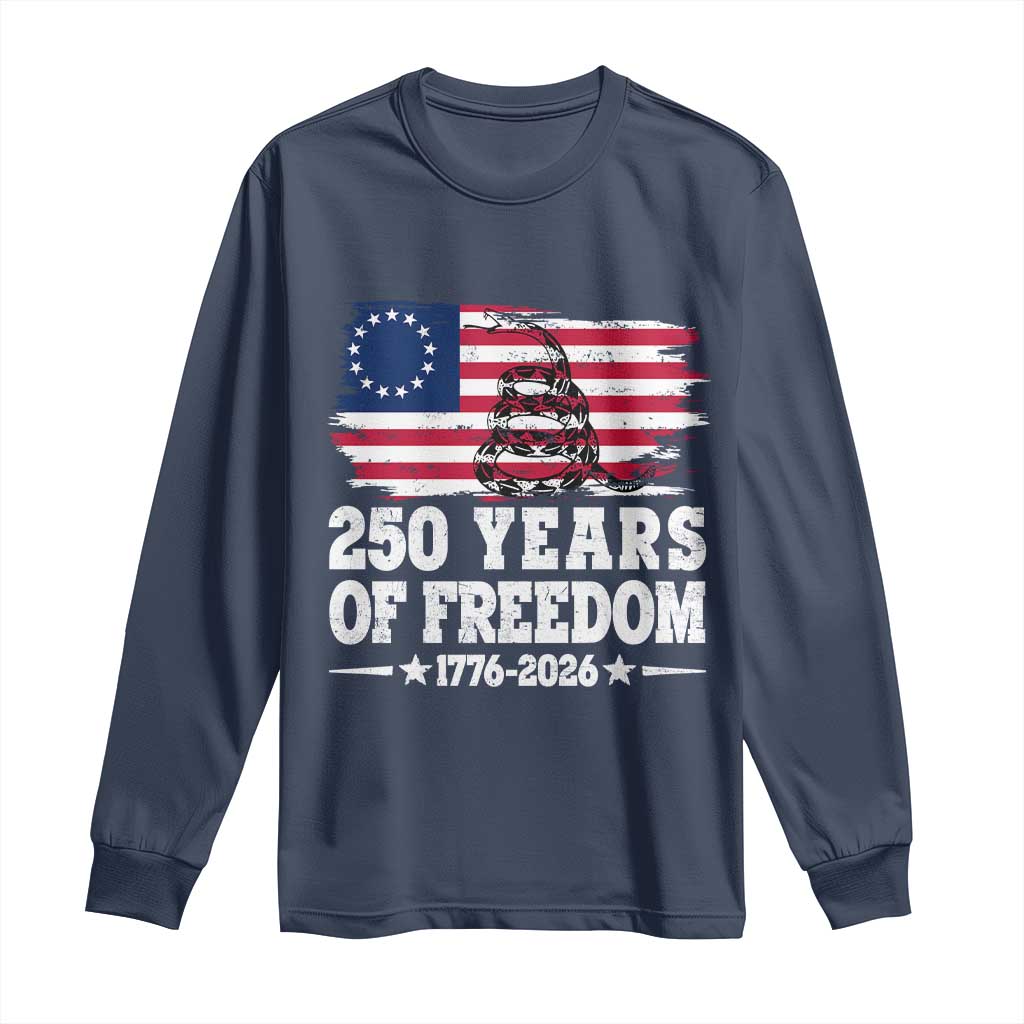 250 Years Of Freedom Long Sleeve Shirt Gadsden Flag American Patriot US