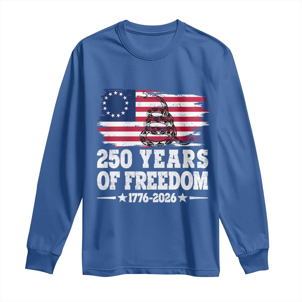 250 Years Of Freedom Long Sleeve Shirt Gadsden Flag American Patriot US