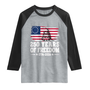 250 Years Of Freedom Raglan Shirt Gadsden Flag American Patriot US