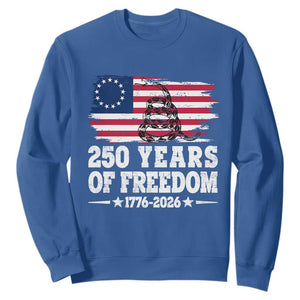 250 Years Of Freedom Sweatshirt Gadsden Flag American Patriot US