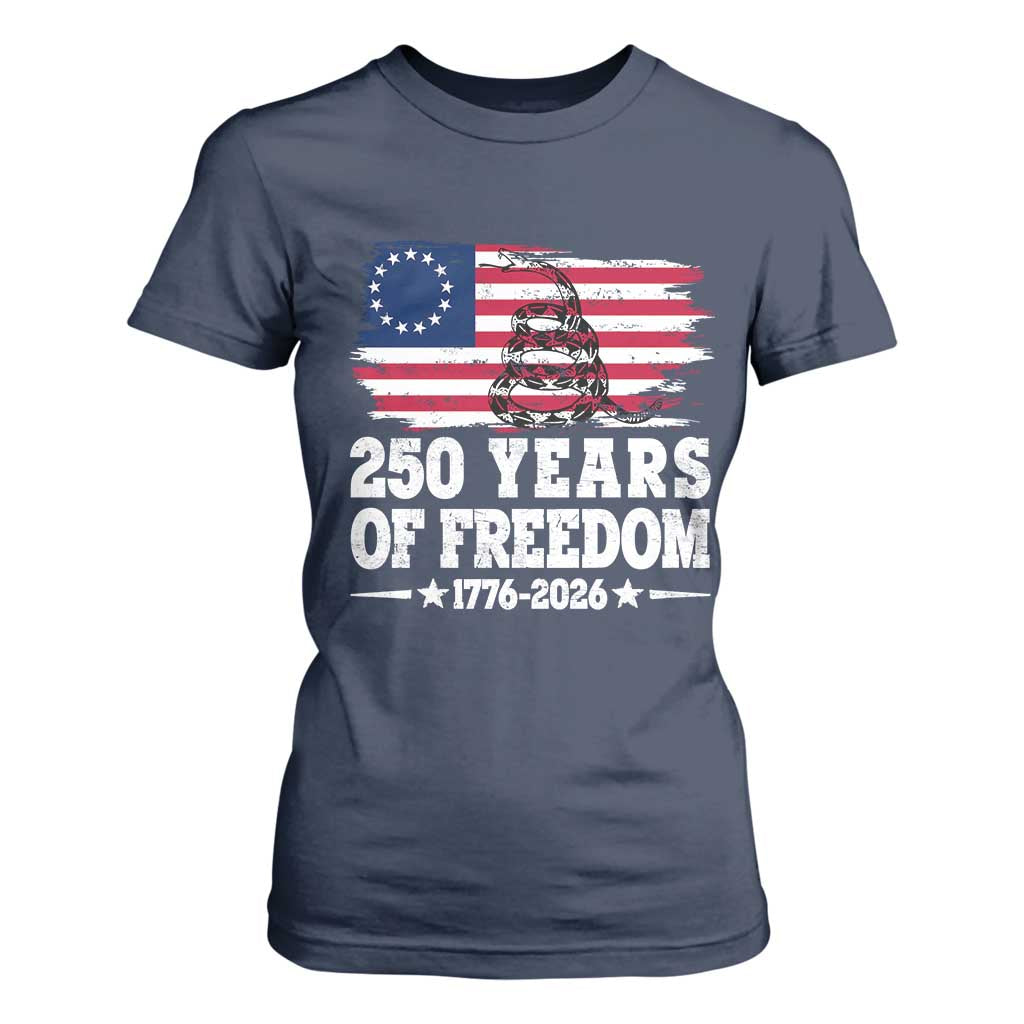 250 Years Of Freedom T Shirt For Women Gadsden Flag American Patriot US