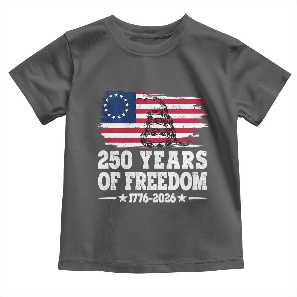 250 Years Of Freedom Toddler T Shirt Gadsden Flag American Patriot US TS14 Dark Heather Print Your Wear