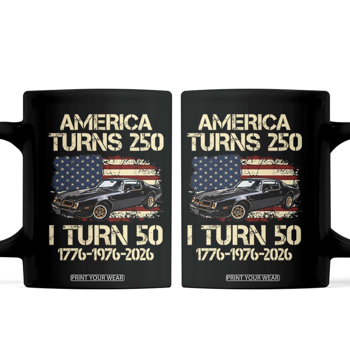 America Turns 250 I Turn 50 1976 50th Birthday Coffee Mug Retro 70s Muscle Car Lover
