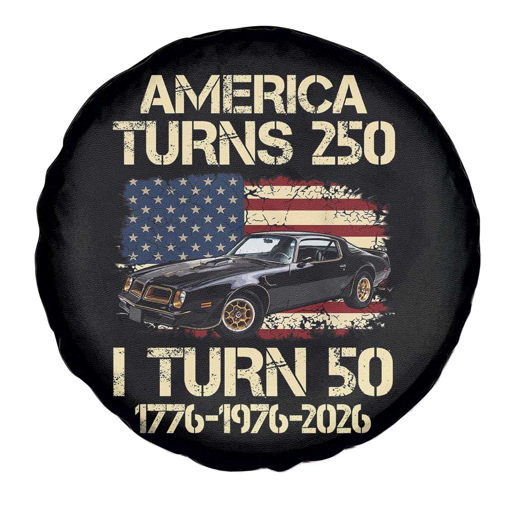 America Turns 250 I Turn 50 1976 50th Birthday Spare Tire Cover Retro 70s Muscle Car Lover