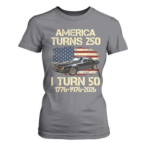America Turns 250 I Turn 50 1976 50th Birthday T Shirt For Women Retro 70s Muscle Car Lover