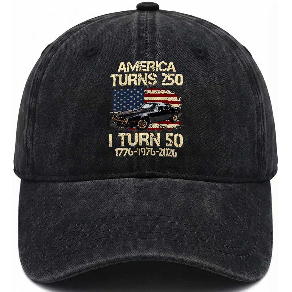America Turns 250 I Turn 50 1976 50th Birthday Washed Cotton Baseball Cap Retro 70s Muscle Car Lover TS14 Print Your Wear