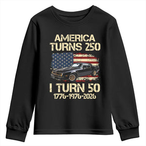 America Turns 250 I Turn 50 1976 50th Birthday Youth Sweatshirt Retro 70s Muscle Car Lover