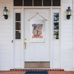 Happy 4th Of July To All You Sumbitches Garden Flag Funny USA 250th Anniversary Independence Day
