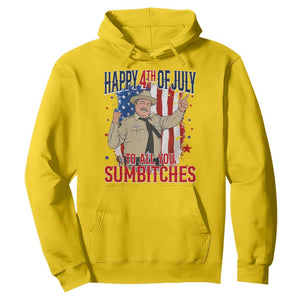 Happy 4th Of July To All You Sumbitches Hoodie Funny USA 250th Anniversary Independence Day