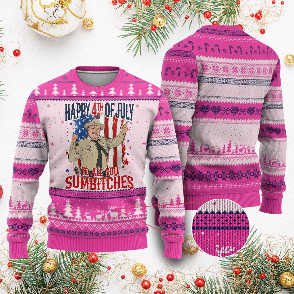 Happy 4th Of July To All You Sumbitches Ugly Christmas Sweater Funny USA 250th Anniversary Independence Day