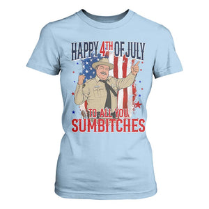 Happy 4th Of July To All You Sumbitches T Shirt For Women Funny USA 250th Anniversary Independence Day