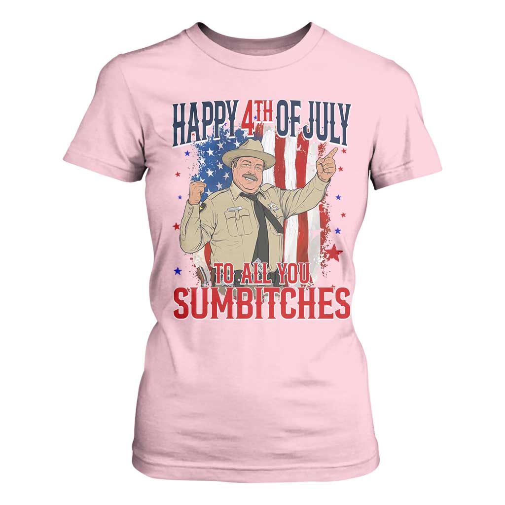Happy 4th Of July To All You Sumbitches T Shirt For Women Funny USA 250th Anniversary Independence Day