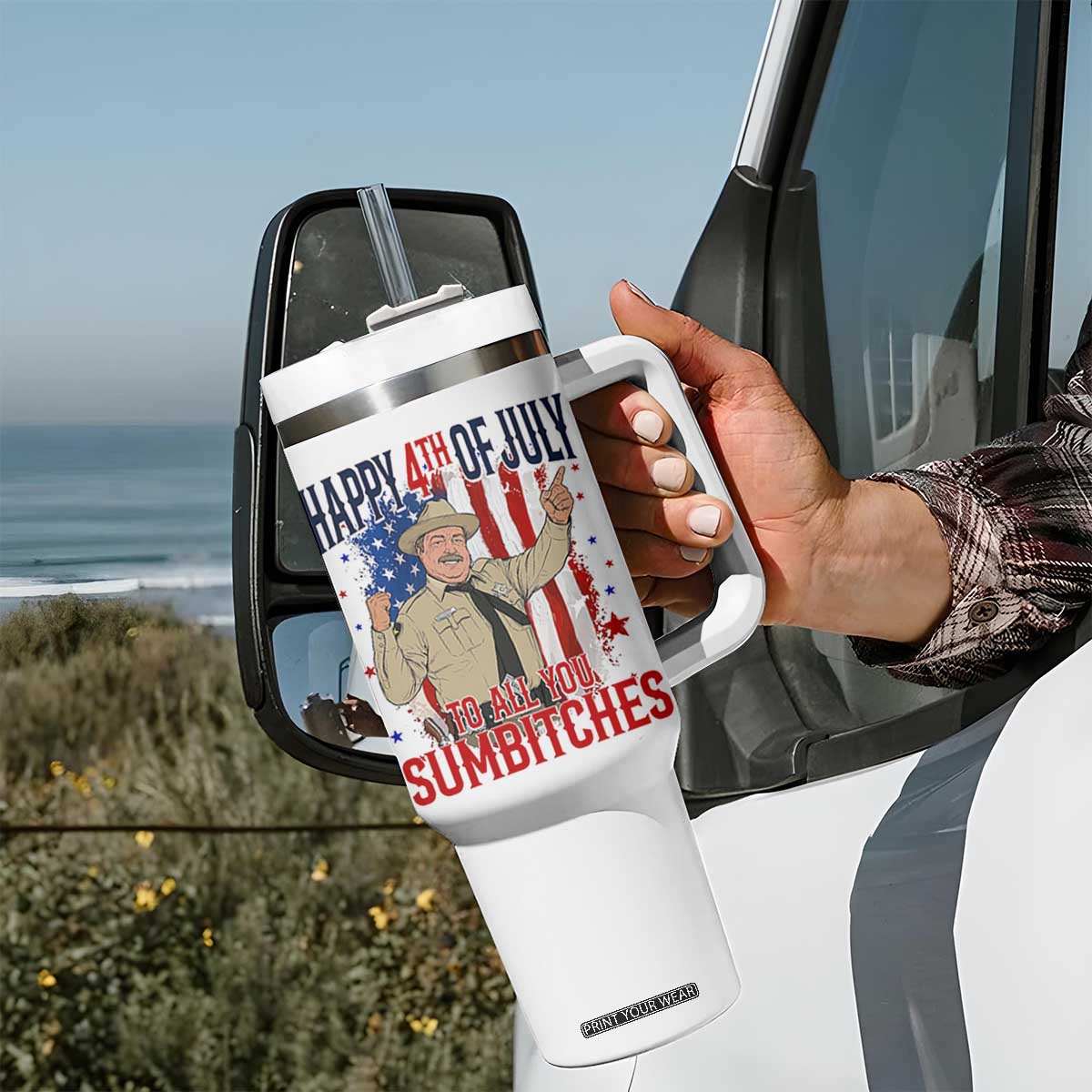 Happy 4th Of July To All You Sumbitches Tumbler With Handle Funny USA 250th Anniversary Independence Day