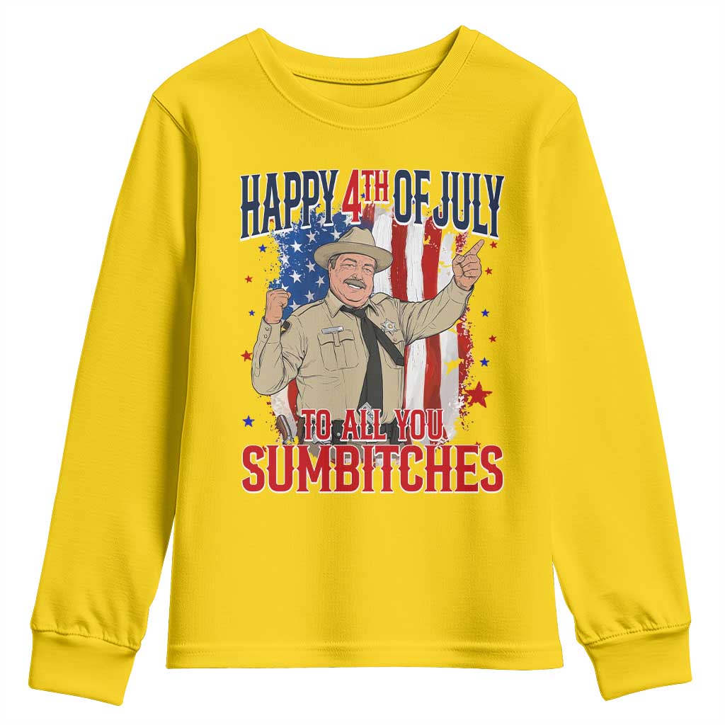 Happy 4th Of July To All You Sumbitches Youth Sweatshirt Funny USA 250th Anniversary Independence Day