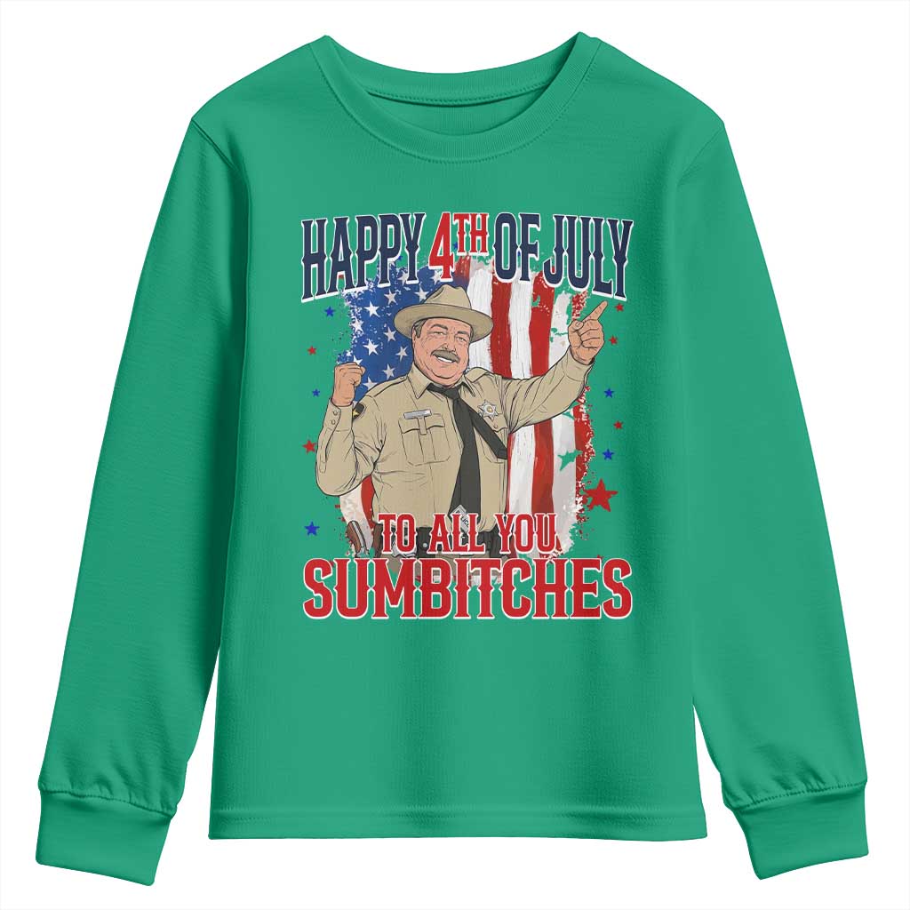 Happy 4th Of July To All You Sumbitches Youth Sweatshirt Funny USA 250th Anniversary Independence Day