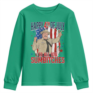 Happy 4th Of July To All You Sumbitches Youth Sweatshirt Funny USA 250th Anniversary Independence Day